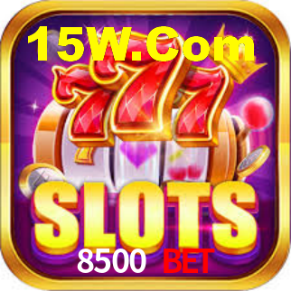 8500 Bet
